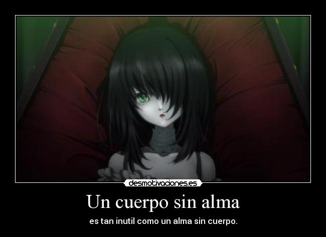 Un cuerpo sin alma - 