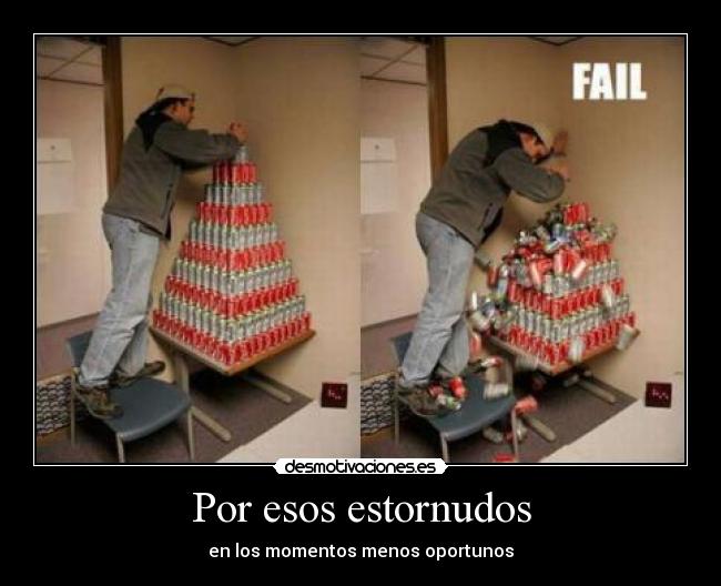 Por esos estornudos -