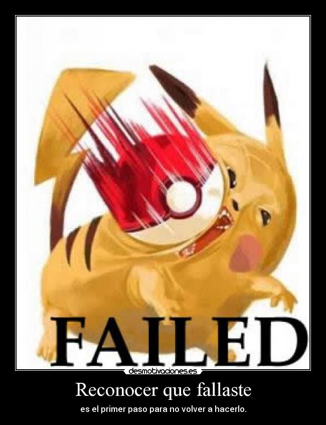 carteles fail pikachu sermejor desmotivaciones