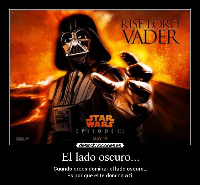 El lado oscuro... -