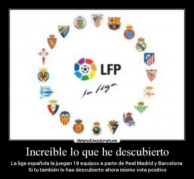 Increíble lo que he descubierto -