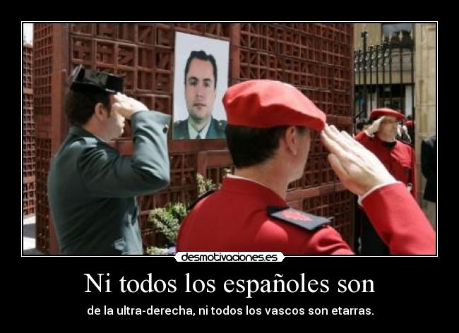 Ni todos los españoles son -