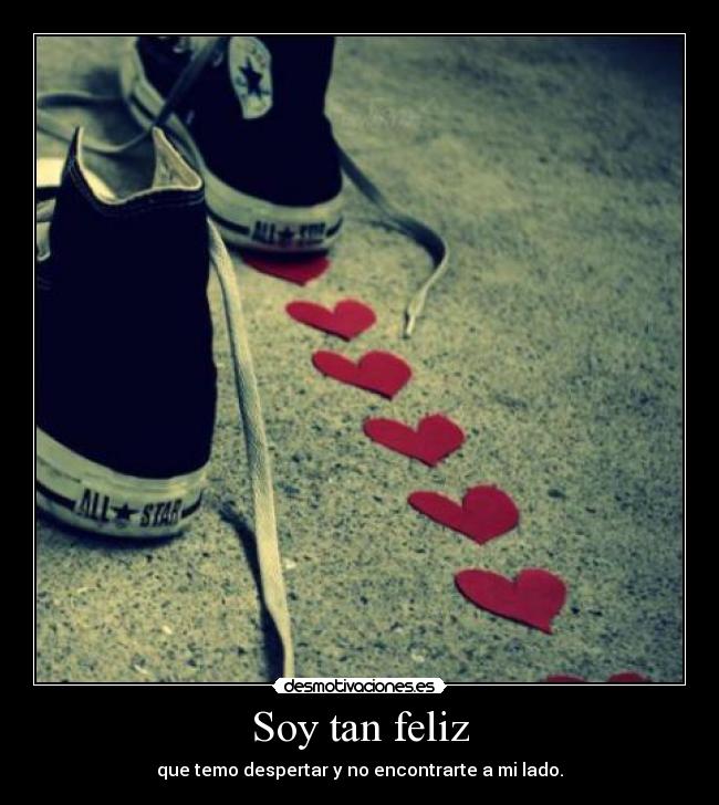Soy tan feliz - 