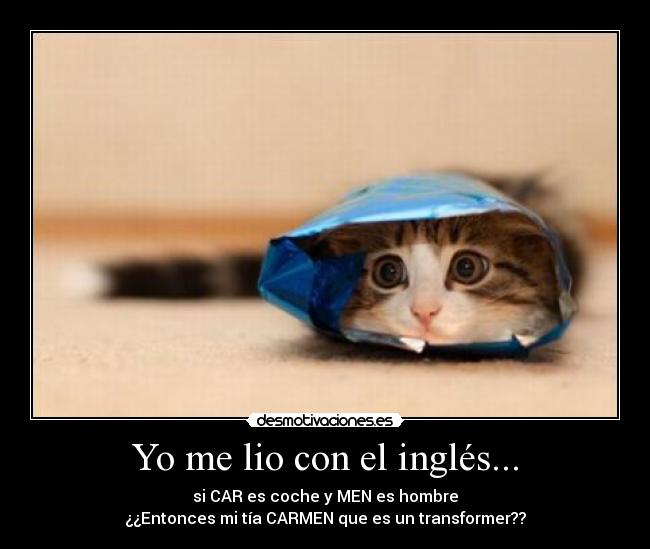 Yo me lio con el inglés... - 