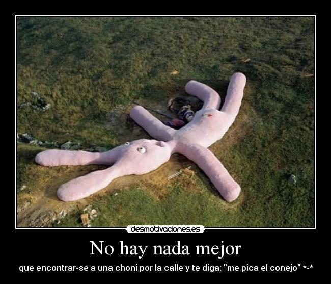 No hay nada mejor -