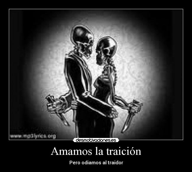 Amamos la traición - 