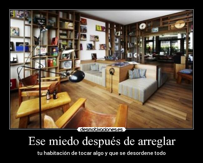 Ese miedo después de arreglar - 