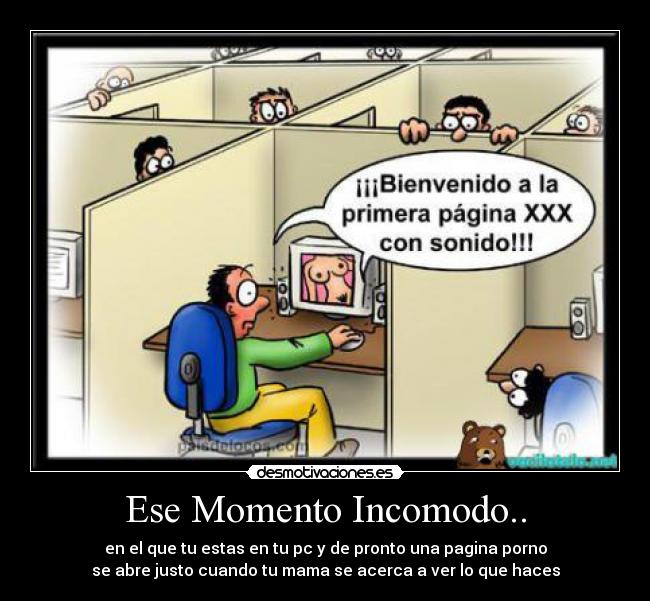 Ese Momento Incomodo.. - 