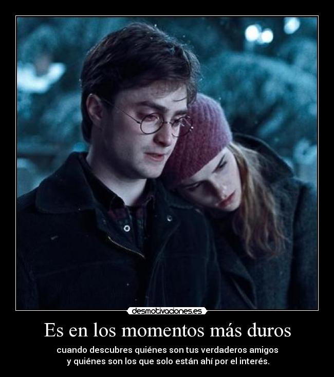 Es en los momentos más duros - 