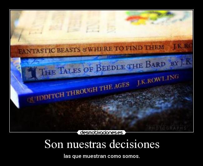 Son nuestras decisiones - 