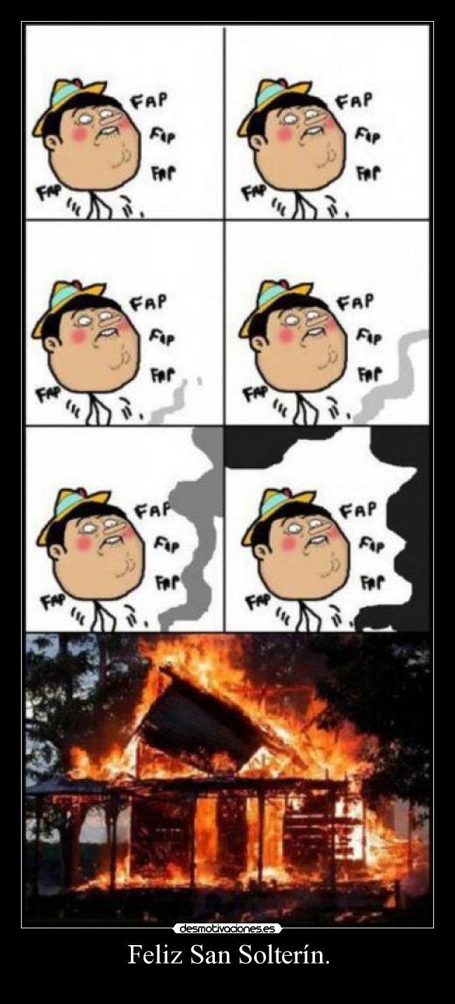 Feliz San Solterín. - 