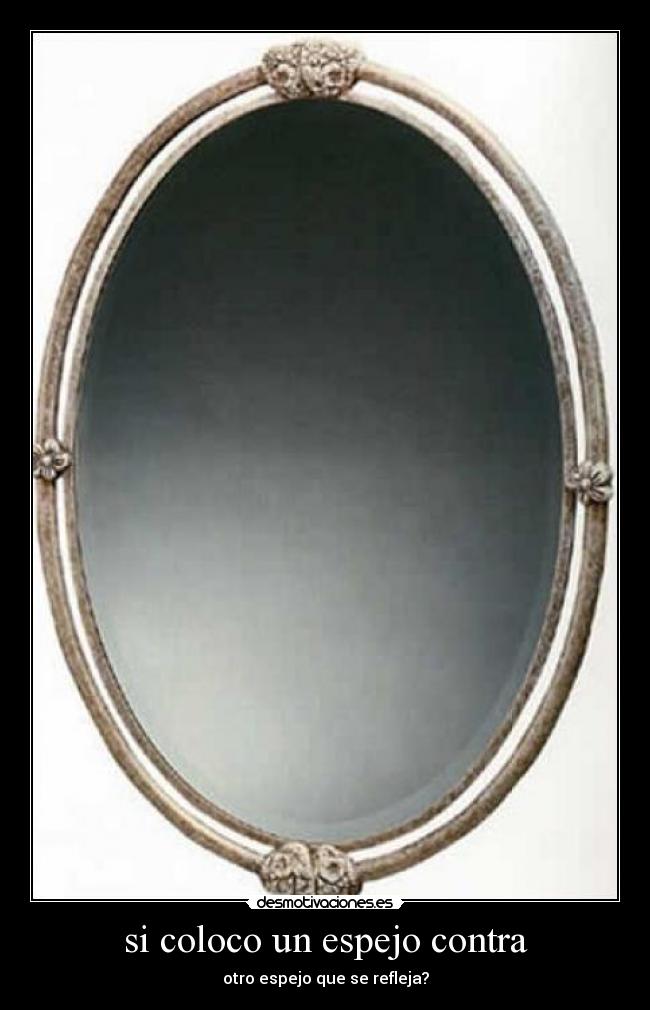 carteles espejos desmotivaciones