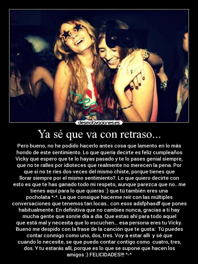 Ya sé que va con retraso... - 
