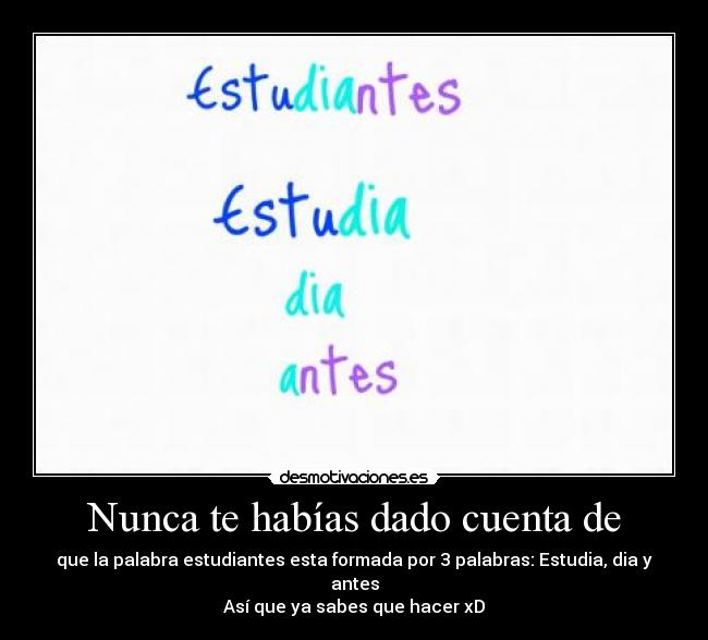 carteles estudiantes desmotivaciones