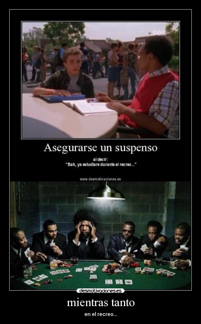 mientras tanto - en el recreo...