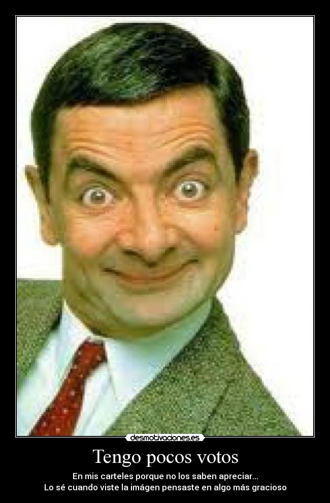 Tengo pocos votos -