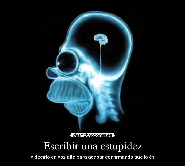 Escribir una estupidez - 