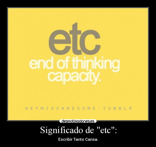 carteles escribir tanto cansaaaa desmotivaciones