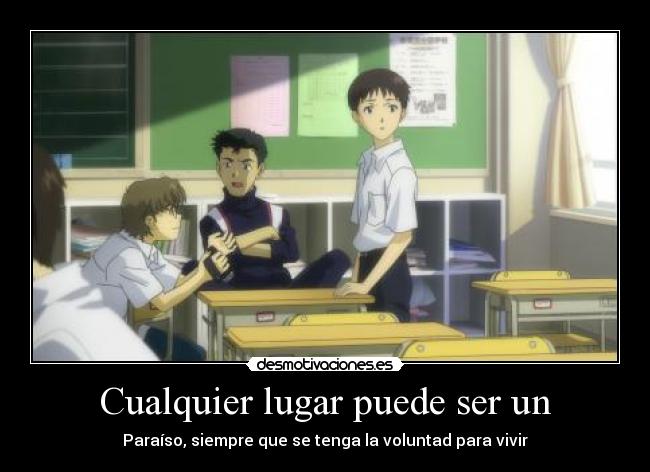 Cualquier lugar puede ser un -