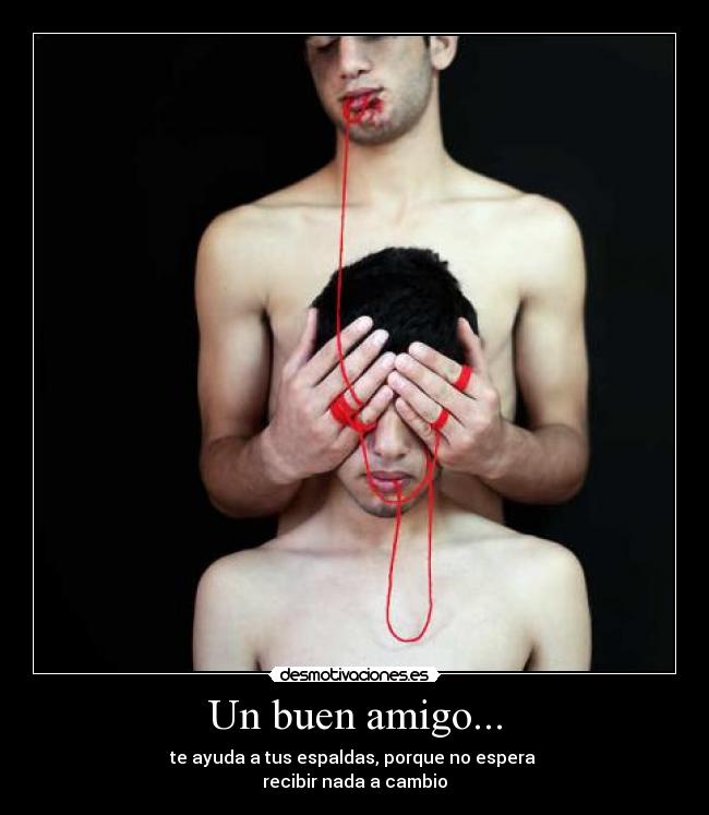 Un buen amigo... -