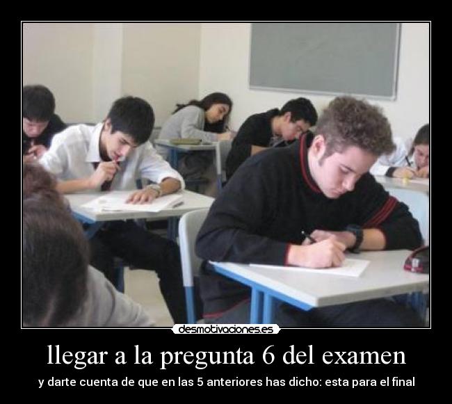 llegar a la pregunta 6 del examen -