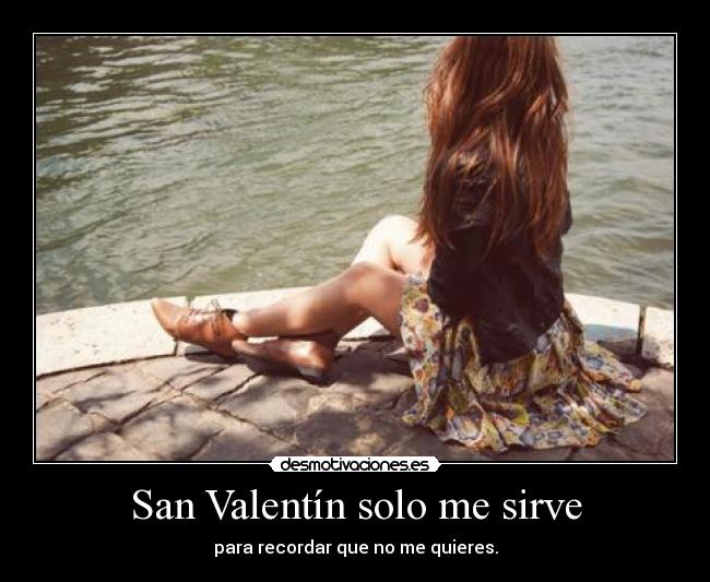 San Valentín solo me sirve -
