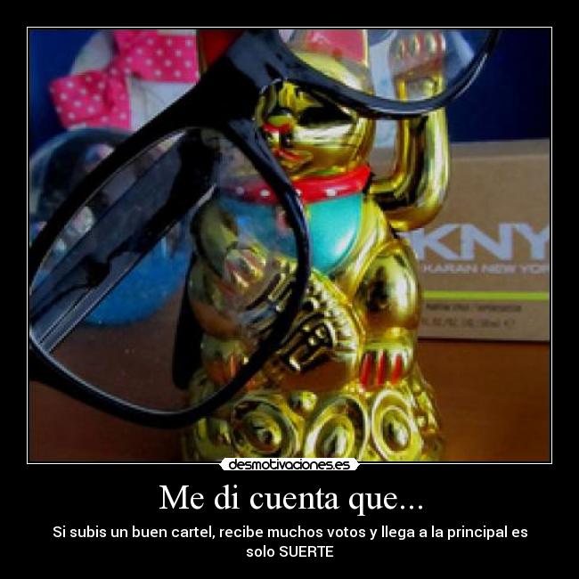 Me di cuenta que... -