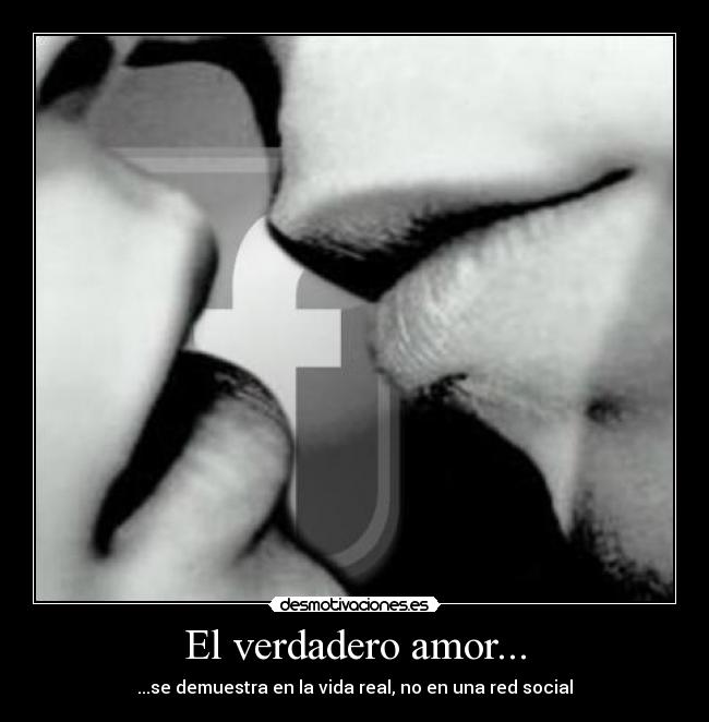 El verdadero amor... -