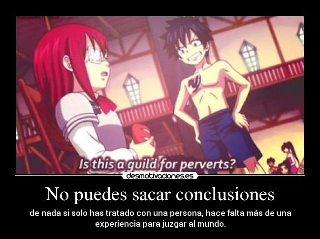 No puedes sacar conclusiones -