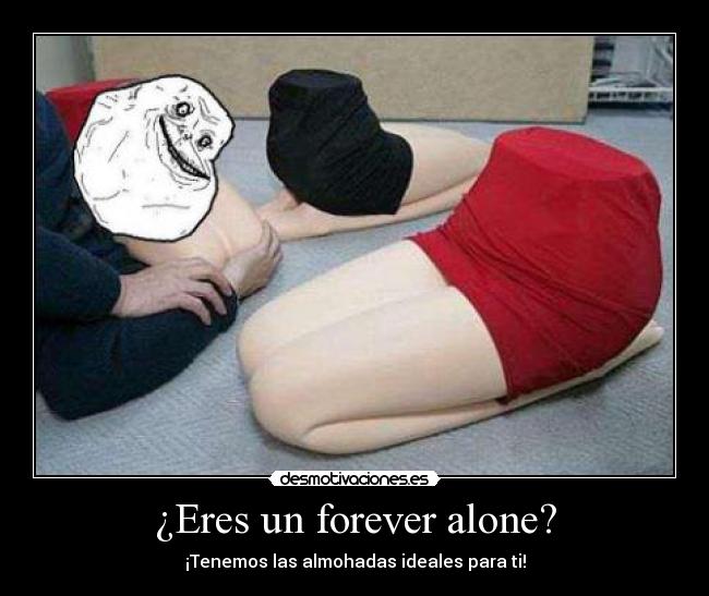 ¿Eres un forever alone? - 