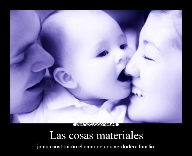 Las cosas materiales - 