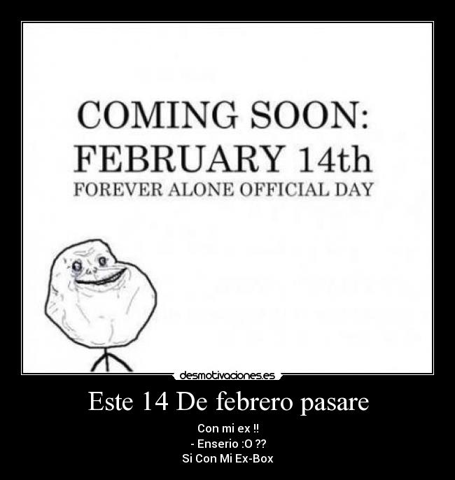 Este 14 De febrero pasare -