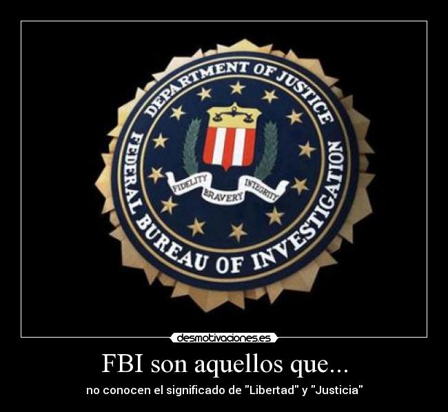 FBI son aquellos que... - 