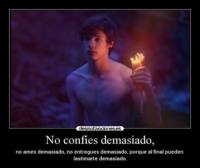 carteles confies demaciado desmotivaciones