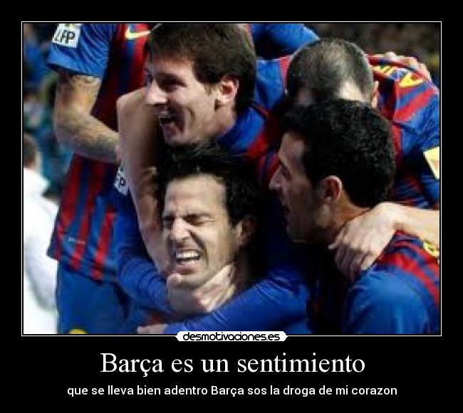 Barça es un sentimiento - 