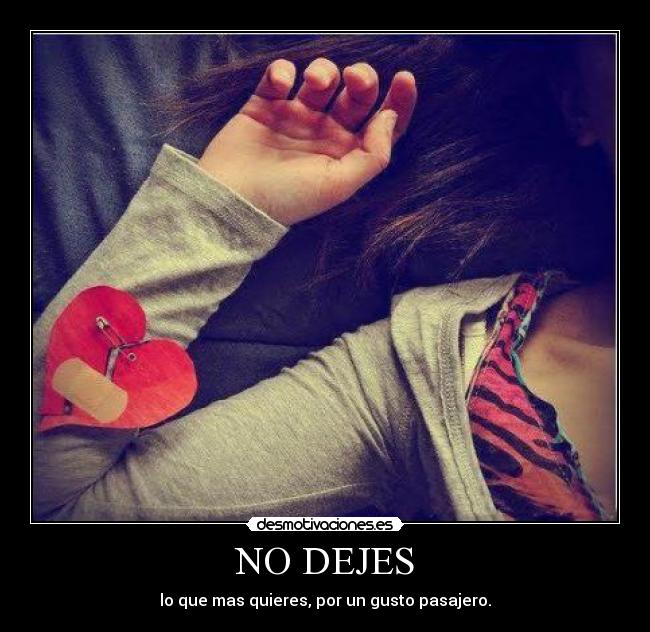 NO DEJES - 