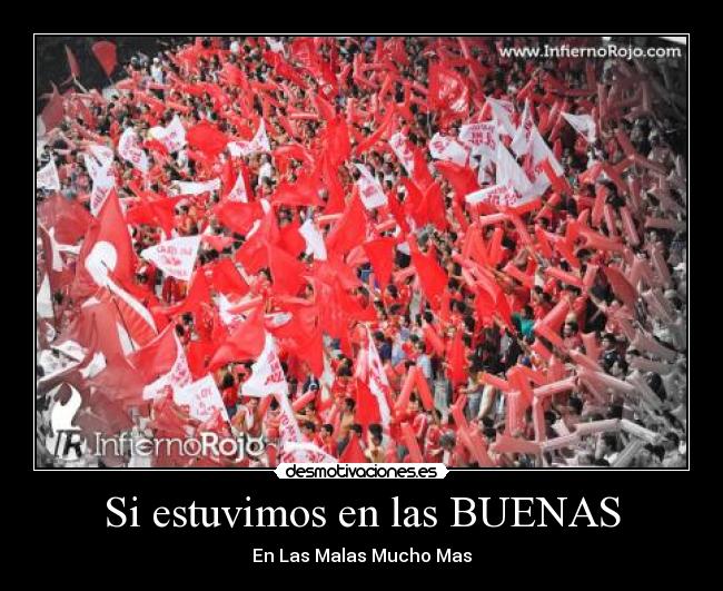 Si estuvimos en las BUENAS -