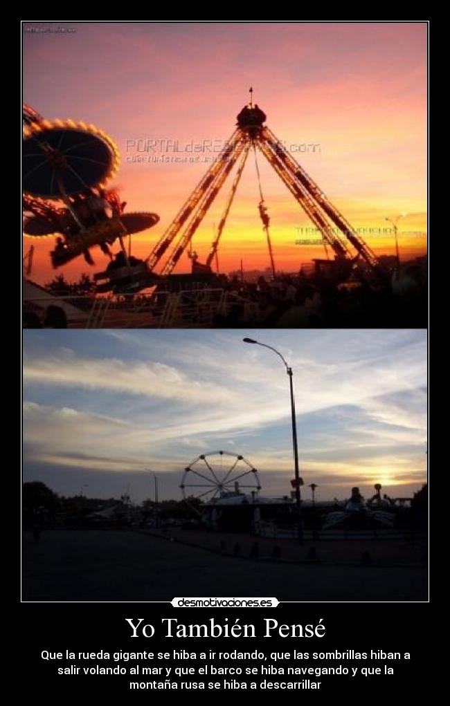 Yo También Pensé -