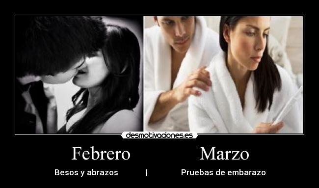 Febrero              Marzo - 