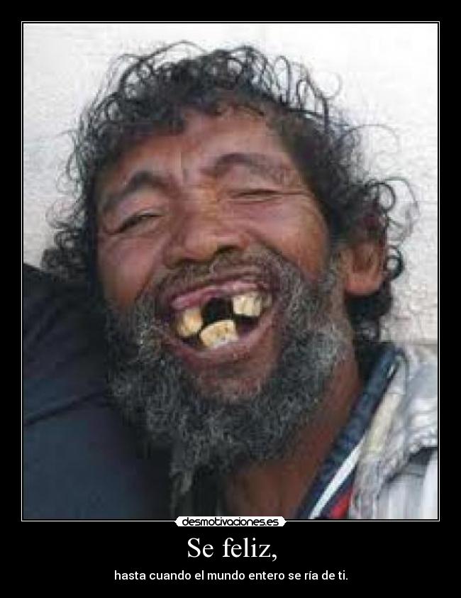 Se feliz, - 