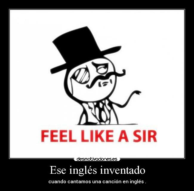 Ese inglés inventado -