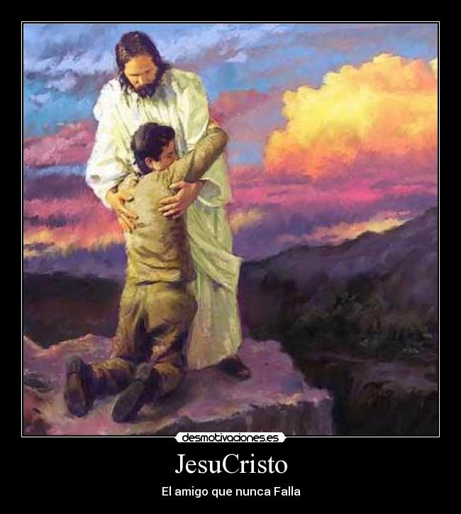 JesuCristo - El amigo que nunca Falla