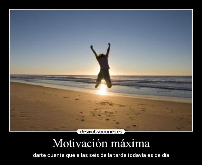 Motivación máxima - 