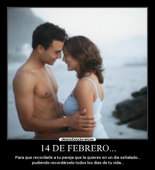 14 DE FEBRERO... - 