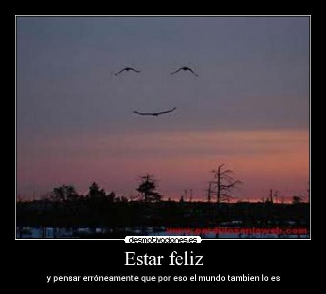 Estar feliz -