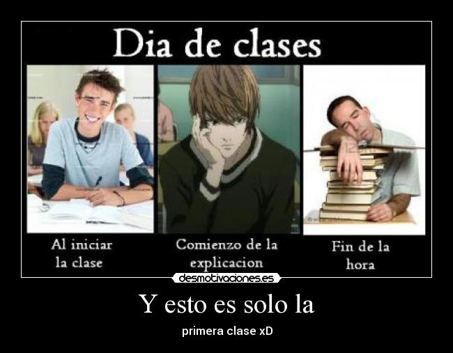 Y esto es solo la - primera clase xD