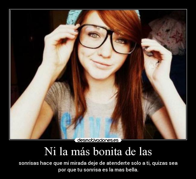 Ni la más bonita de las -