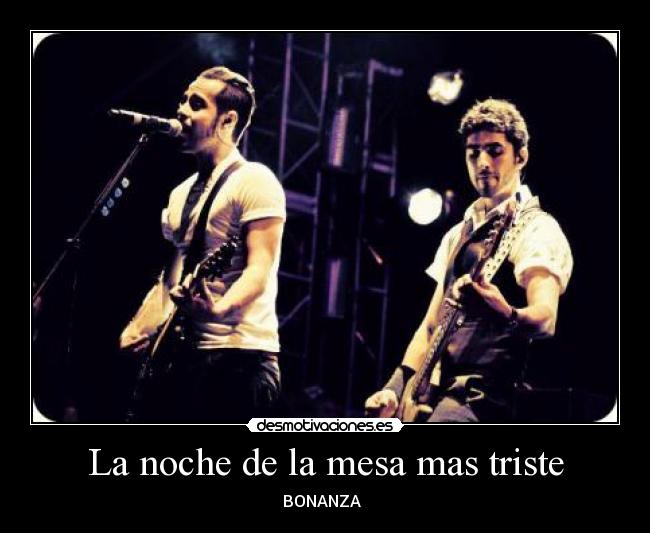 La noche de la mesa mas triste -