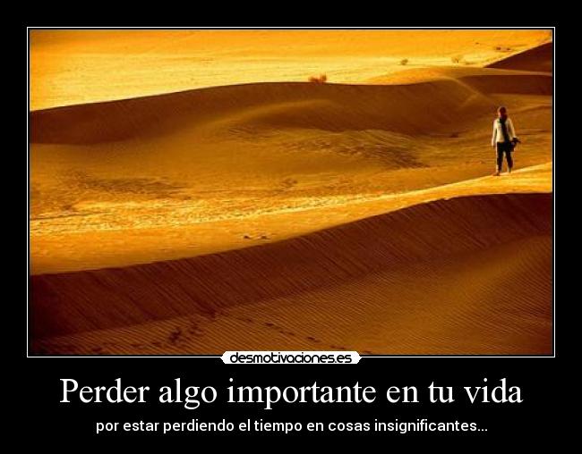 Perder algo importante en tu vida - 