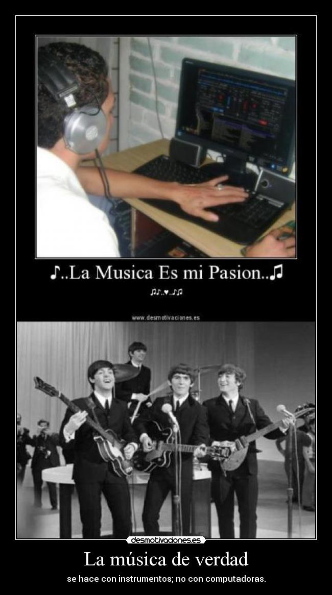 La música de verdad -